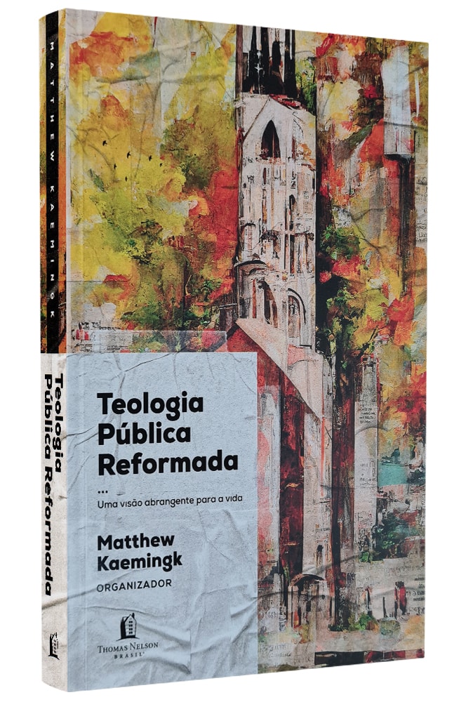Teologia Publica Reformada | Matthew Kaemingk