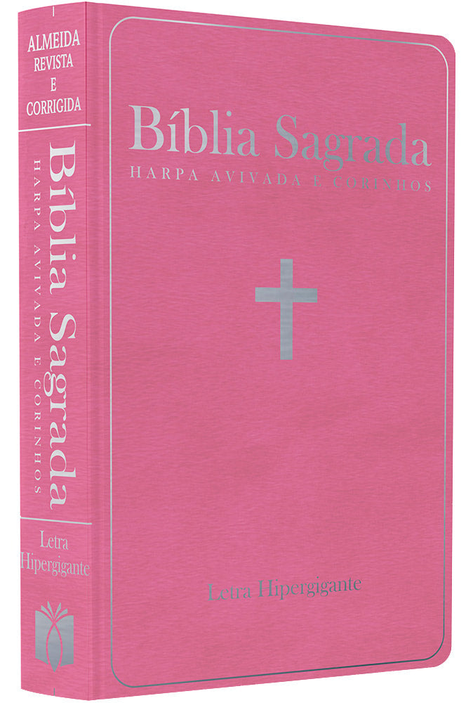 Bíblia Sagrada com Harpa Avivada e Corinhos, ARC, Letra Hipergigante, Capa Rosa com cruz prateada. — Plenitude