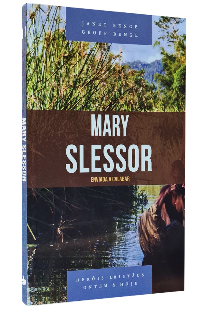 Capa do livro Mary Slessor da série Heróis Cristãos Ontem e Hoje de Janet Benge e Geoff Benge, com paisagem natural. — Plenitude