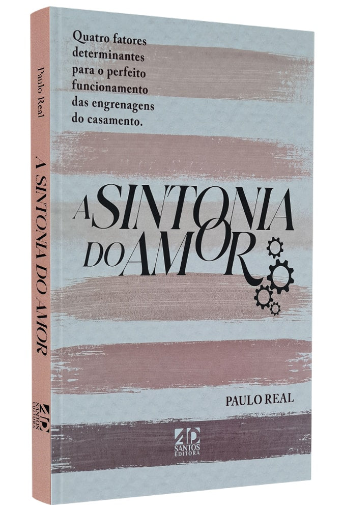 A Sintonia do Amor | Paulo Real