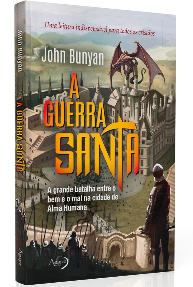 A Guerra Santa | John Bunyan
