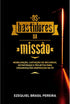 Livro Os Bastidores da Missão de Ezequiel Brasil Pereira, capa preta com título dourado. — Plenitude