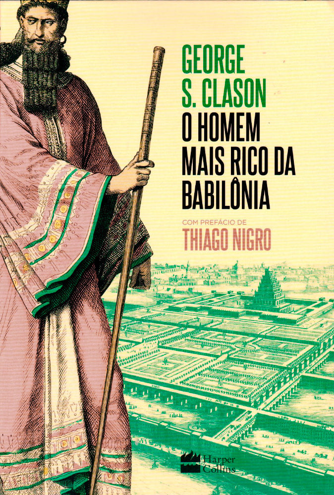 O Homem Mais Rico da Babilônia | Edição Especial | George S. Clason