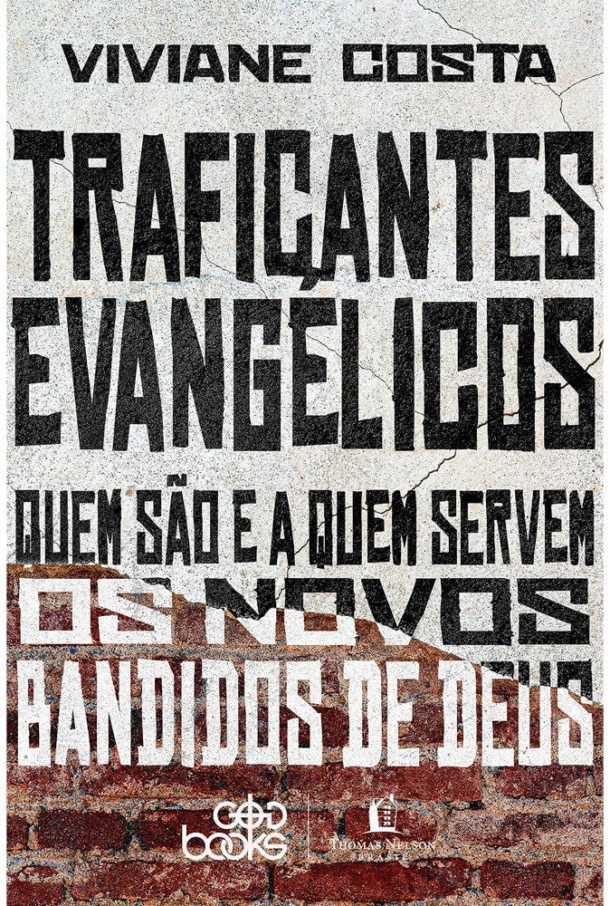 Traficantes Evangélicos | Viviane Costa