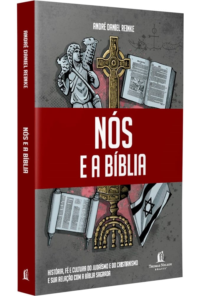 Nós e a Bíblia | André Daniel Reinke