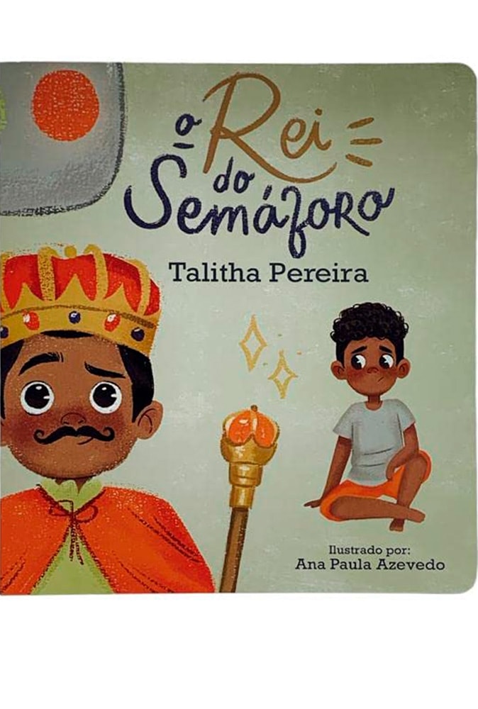 O Rei do Semáforo | Talitha Pereira