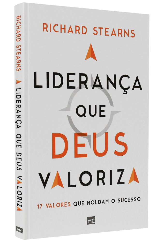 Liderança que Deus Valoriza | Richard Stearns
