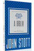 Capa do livro A Bíblia, de John Stott, em azul e branco, com um desenho de uma bíblia aberta no centro. — Plenitude
