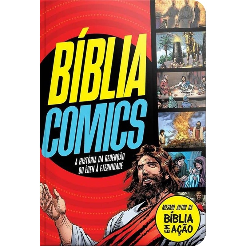 Capa dura vermelha da Bíblia Comics, A História da Redenção do Éden à Eternidade, com Jesus e cenas bíblicas. — Plenitude