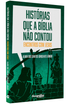 Livro Histórias Que a Bíblia Não Contou, capa verde com silhuetas de figuras bíblicas. — Plenitude