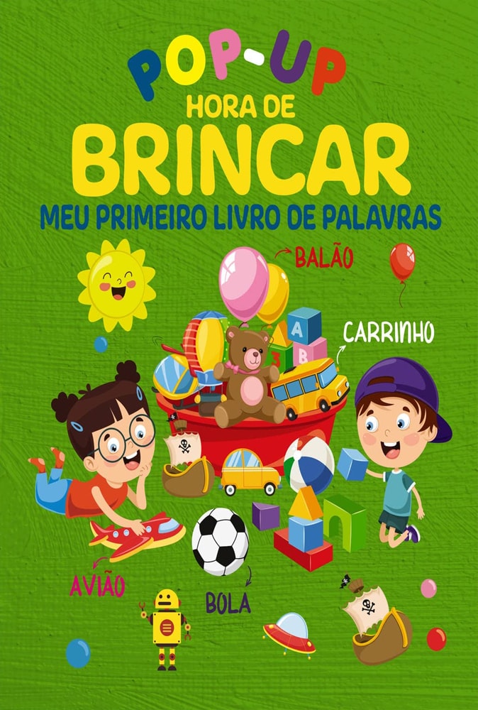 Hora de Brincar | Meu Primeiro Livro de Palavras | Pop-up