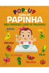 Pop-Up Hora da Papinha | Meu Primeiro Livro de Palavras