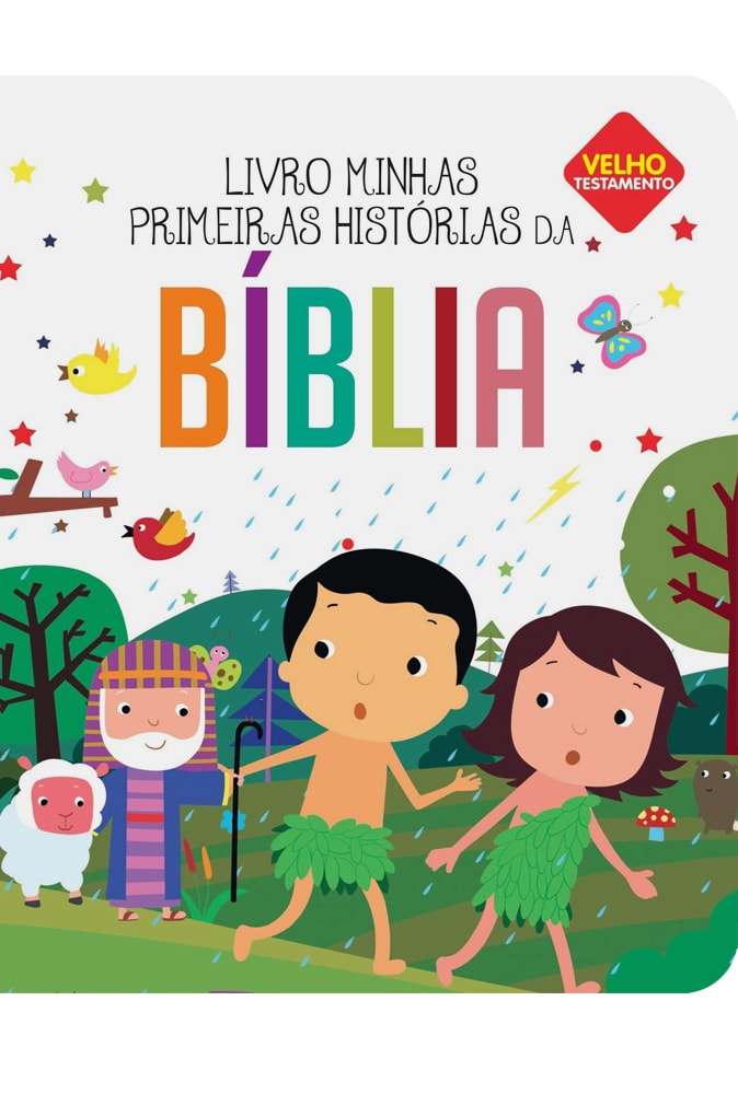 Minhas Primeiras Histórias da Bíblia | Velho Testamento