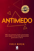 Antimedo | Pablo Marçal