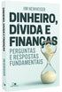 Livro Dinheiro, Dívida e Finanças, com capa branca e detalhes em azul e laranja, exibindo a lateral e a capa frontal. — Plenitude