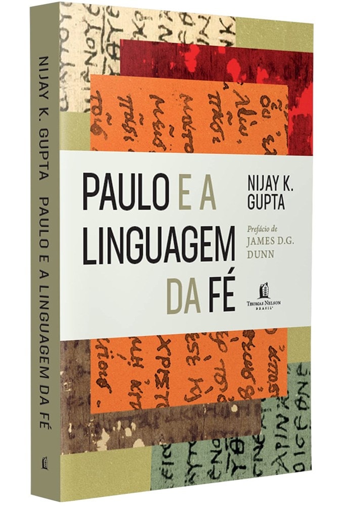 Paulo e a Linguagem da Fé | Grupta, Nijay