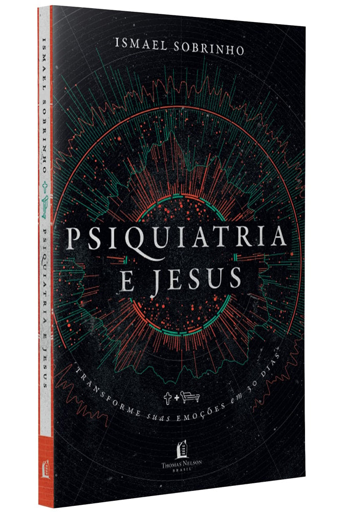 Psiquiatria e Jesus | Ismael Sobrinho