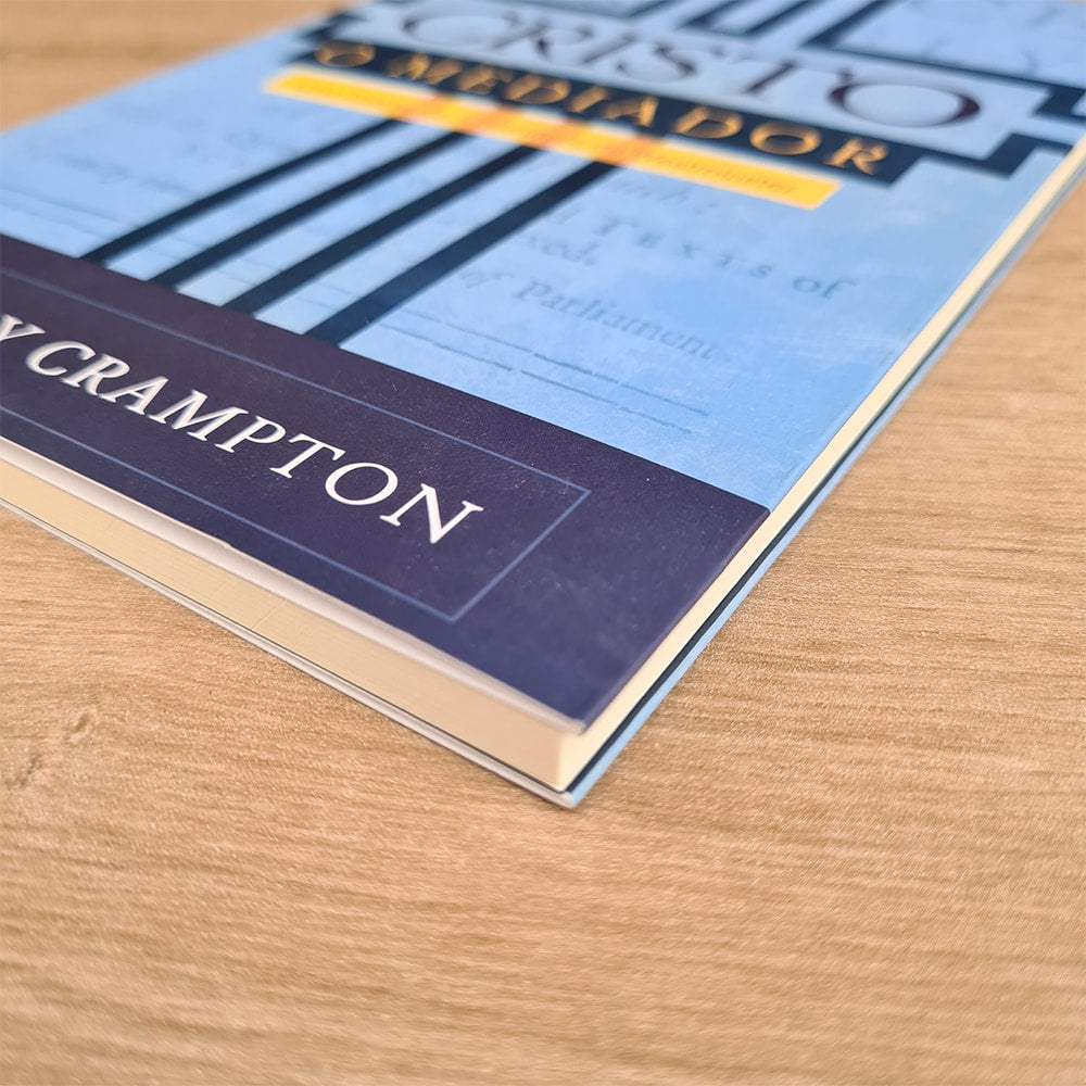 Cristo o Mediador | W. Gary Crampton