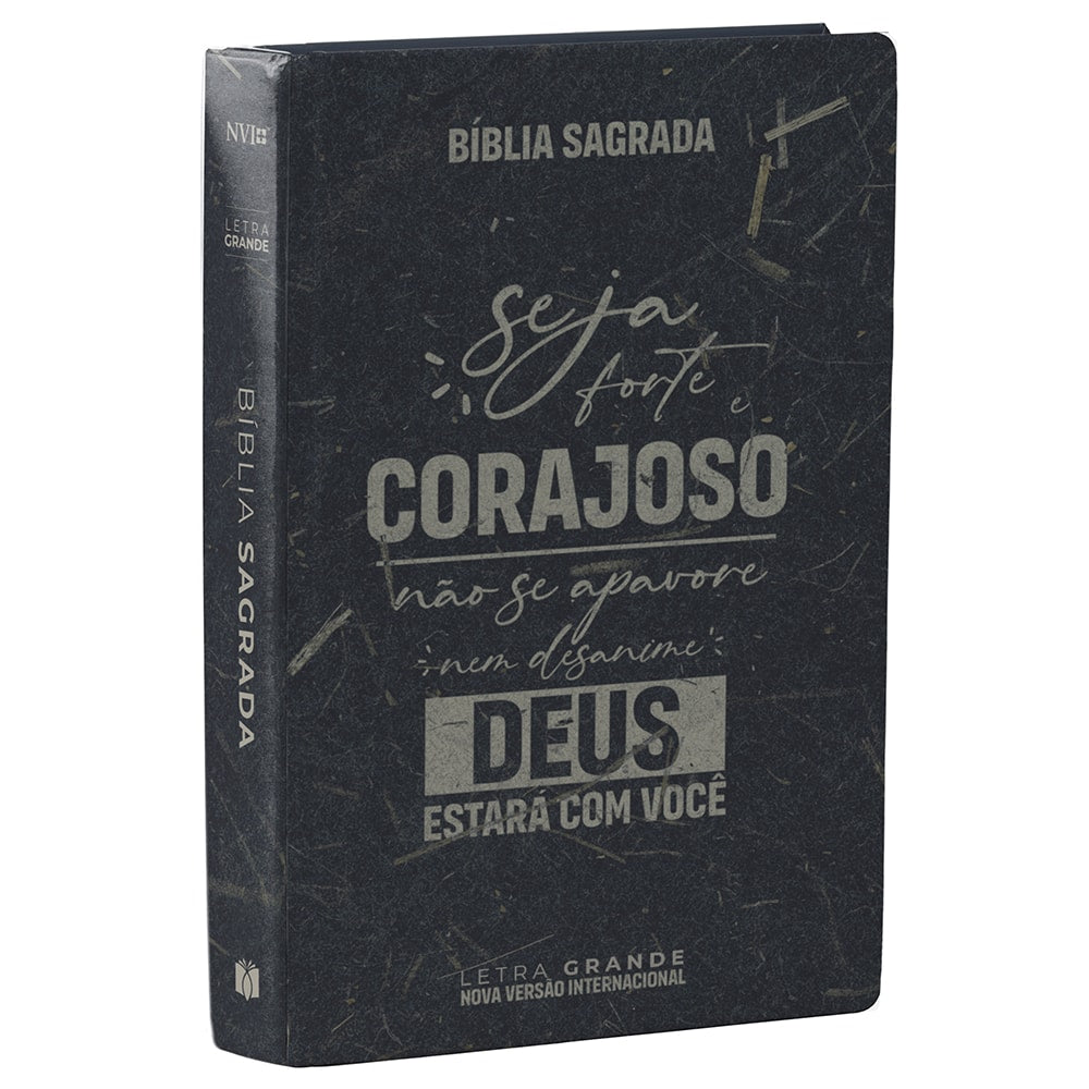 Bíblia Sagrada NVI Letra Grande, capa dura azul com frase "Seja forte e corajoso, não se apavore nem desanime: Deus estará com — Plenitude