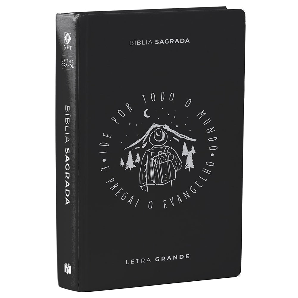 Bíblia Sagrada NVT Letra Grande, capa preta com ilustração de viajante e montanhas, frase "Ide por todo o mundo e pregai o — Plenitude