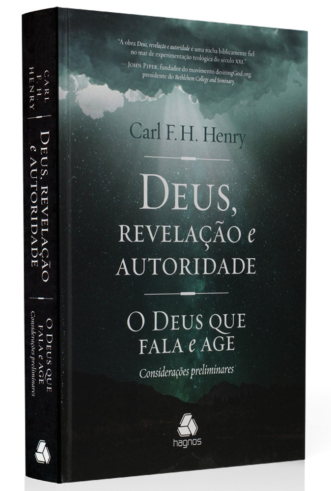 Deus, Revelação e Autoridade | O Deus que Fala e Age