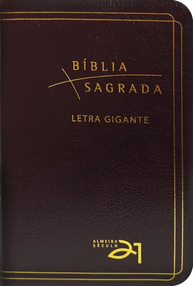Bíblia Sagrada A21 Letra Gigante, capa luxo bordô com detalhes dourados e logo Almeida Século 21. — Plenitude