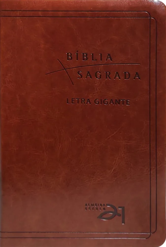 Biblia Sagrada | A21 | Letra Gigante | Capa Luxo Marrom