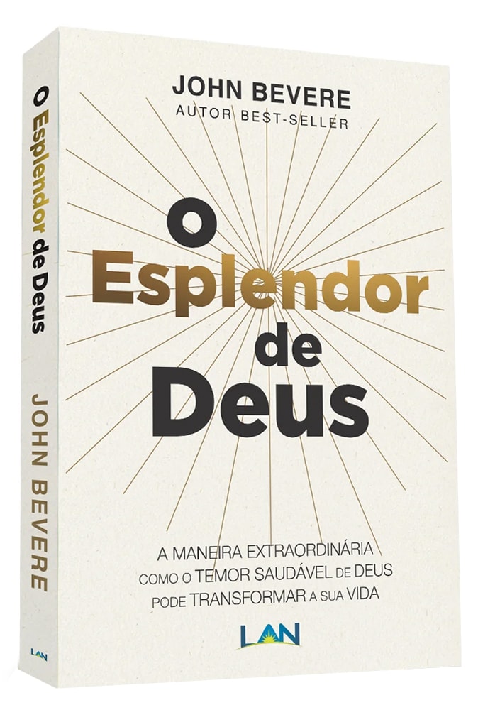 O Esplendor de Deus | John Bevere