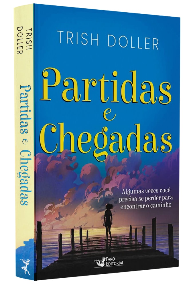 Partidas e Chegadas | Trish Doller