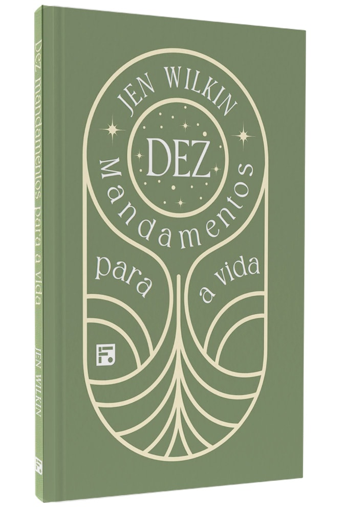 Dez Mandamentos para a Vida | Jen Wilkin