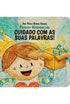 Capa do livro Príncipe Henrique em: Cuidado com As Suas Palavras!, com um menino de coroa segurando uma caixa. — Plenitude