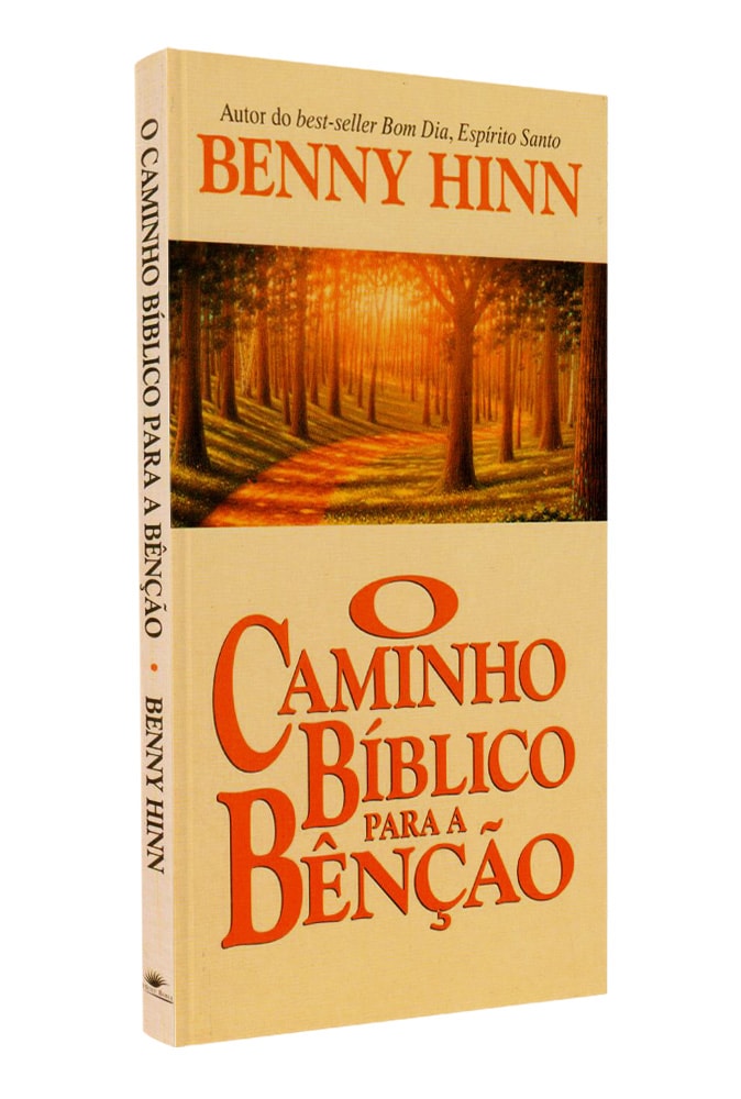 O Caminho Bíblico para Benção | Benny Hinn