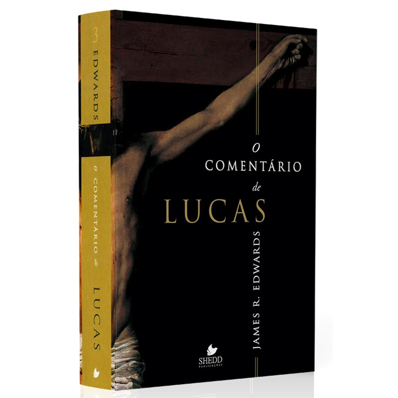 O Comentário de Lucas | James R. Edwards