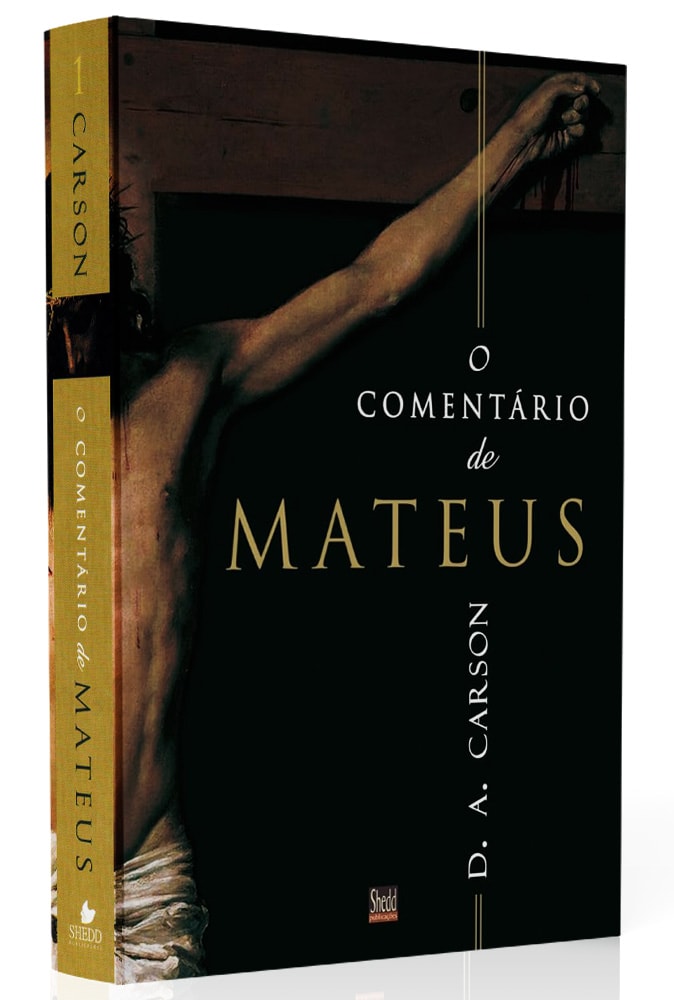 O Comentário de Mateus | D. A. Carson