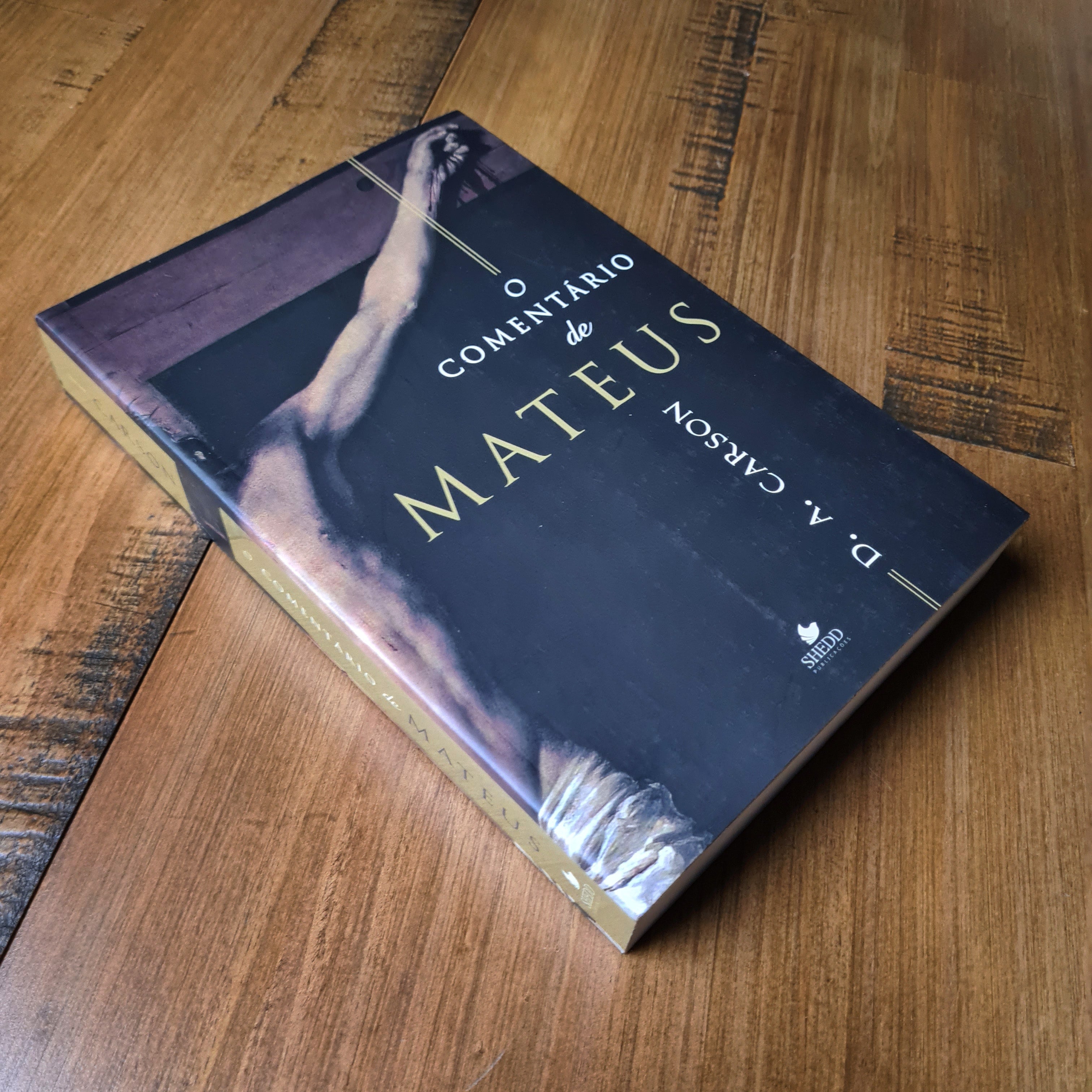 O Comentário de Mateus | D. A. Carson