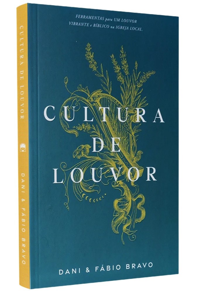 Cultura de Louvor | Dani e Fabio Bravo