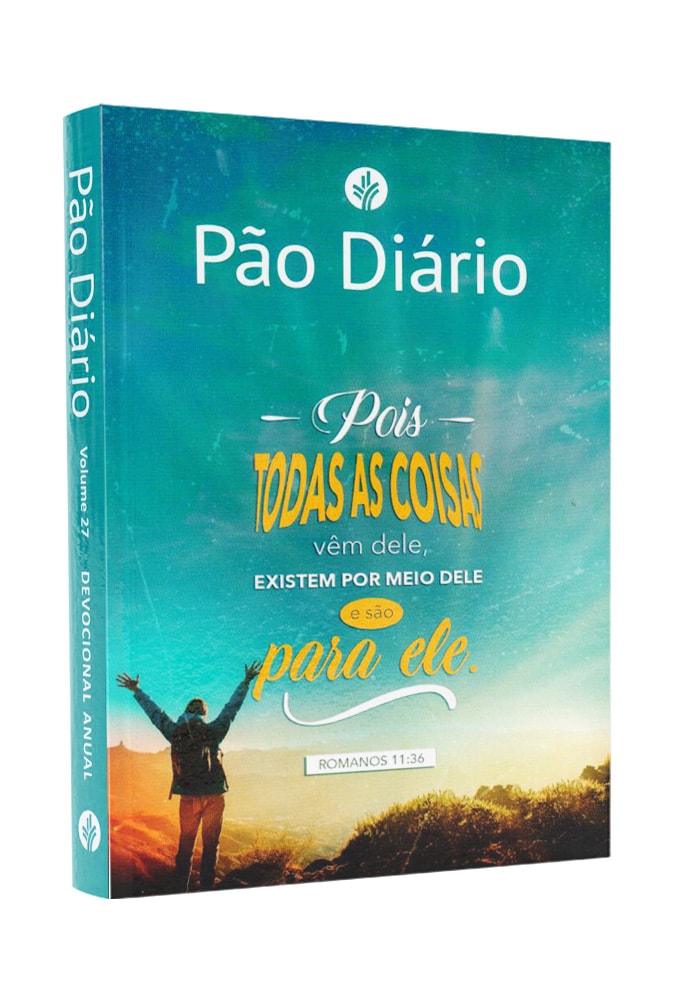 Devocional Pão Diário | Vol. 27 | Todas as Coisas