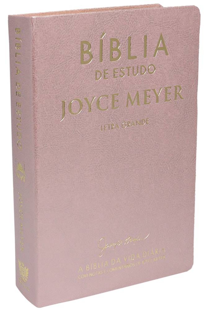 Bíblia de Estudo Joyce Meyer NVI Letra Grande, capa luxo rosa, com detalhes dourados e assinatura da autora. — Plenitude