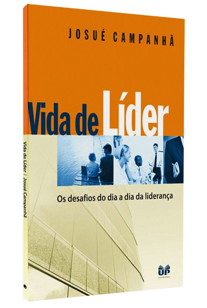 Vida de Líder | Josué Campanhã