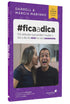 #Fica a Dica | Darrel e Márcia Marinho | Roxo