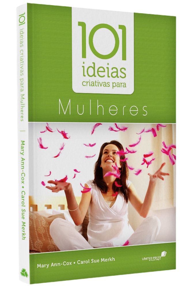 101 Ideias Criativas para Mulheres | Mary Ann-Cox e Carol Sue Merkh