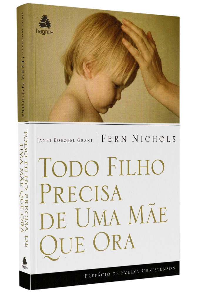 Todo Filho Precisa de Uma Mãe que Ora | Fern Nichols