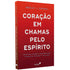 Coração em Chamas Pelo Espírito | Wesley L. Duewel