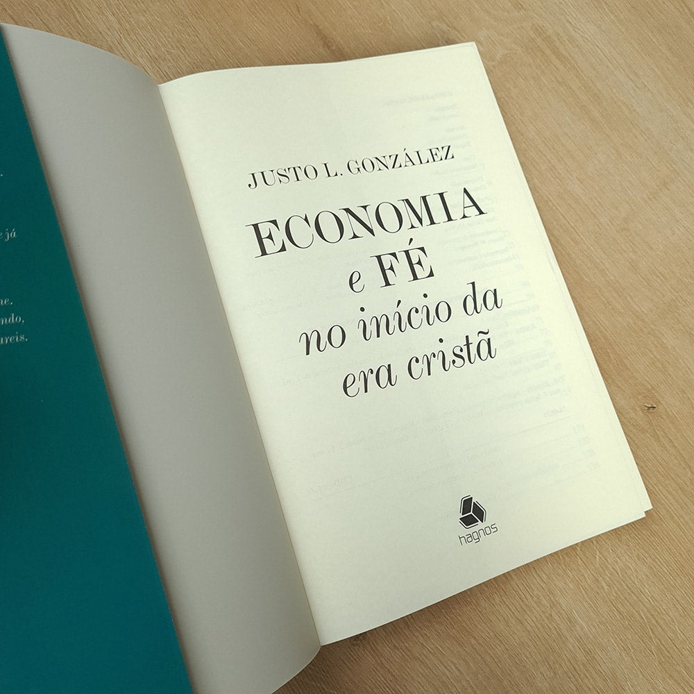 Economia e Fé no Inicio da Era Cristã | Justo L. González