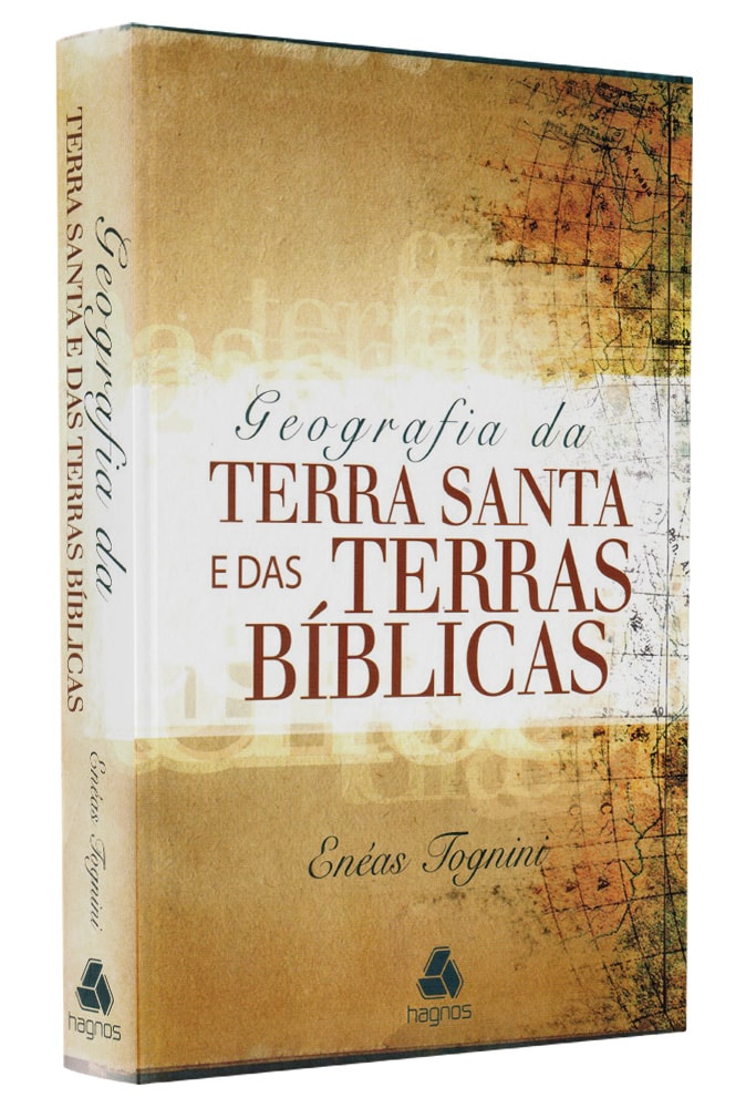 Geografia da Terra Santa e das Terras Bíblicas | Enéas Tognini