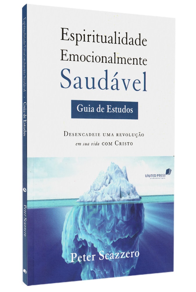 Espiritualidade Emocionalmente Saudável | Guia de Estudo | Peter Scazzero