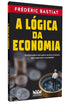 Livro A Lógica da Economia, de Frédéric Bastiat, capa preta com moedas e bússola, e um homem em miniatura. — Plenitude