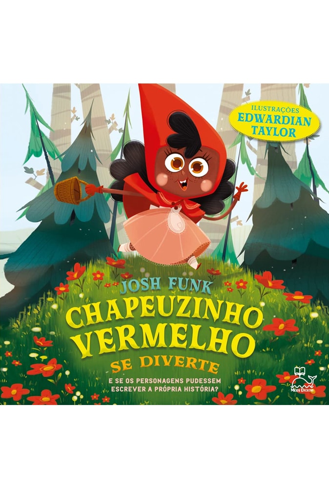 Livro Chapeuzinho Vermelho se Diverte, de Josh Funk, capa com ilustração de Chapeuzinho Vermelho na floresta. — Plenitude