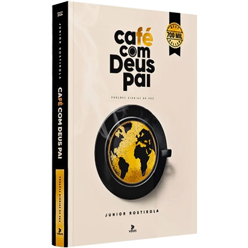 Livro Café com Deus Pai: Porções Diárias de Paz de Junior Rostirola, capa bege com xícara de café e mapa-múndi. — Plenitude