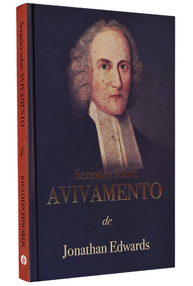 Sermões sobre Avivamento | Jonathan Edwars